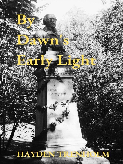 Title details for By Dawn's Early Light by Hayden Trenholm - Available